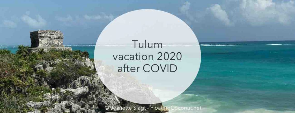 Tulum vacation