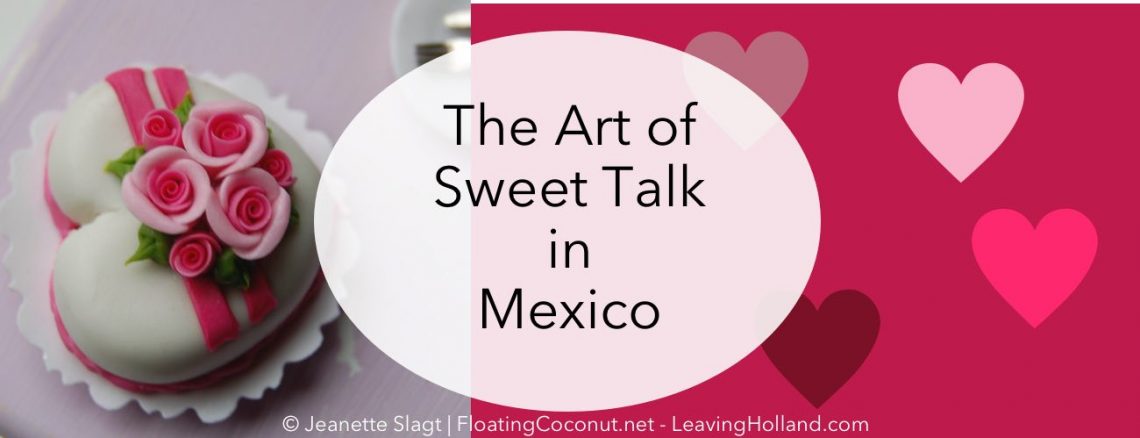 piropo Mexico, sweet talk, flirting